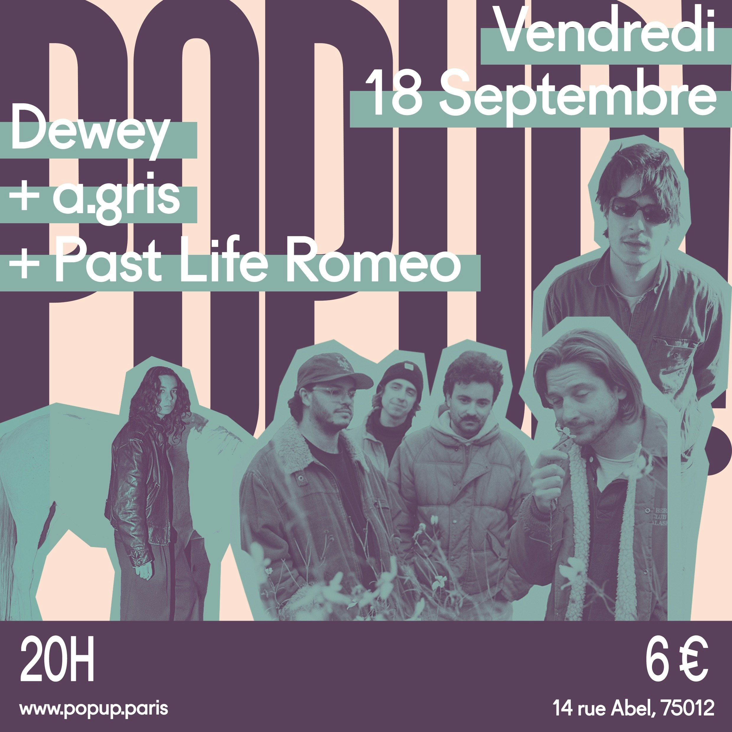 Dewey + a.gris + Past Life Romeo