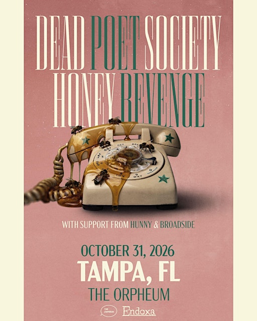 Dead Poet Society x Honey Revenge