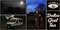 Dallas Ghost and Spooky History Tour