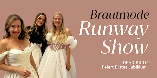 Party on the Runway - Brautmode Runway Show