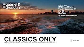 Gabriel & Dresden Classics Only NYC Boat Party