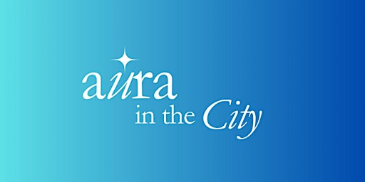 Aura in the City