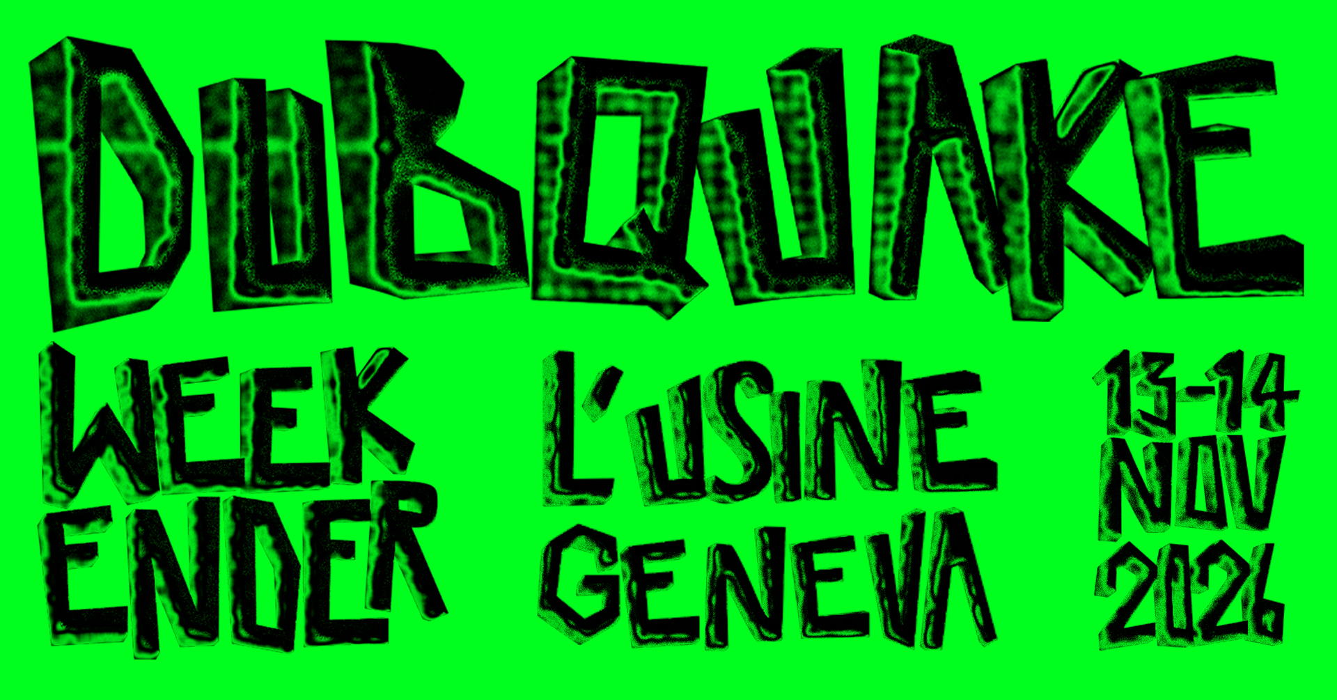 Dubquake Weekender 2026