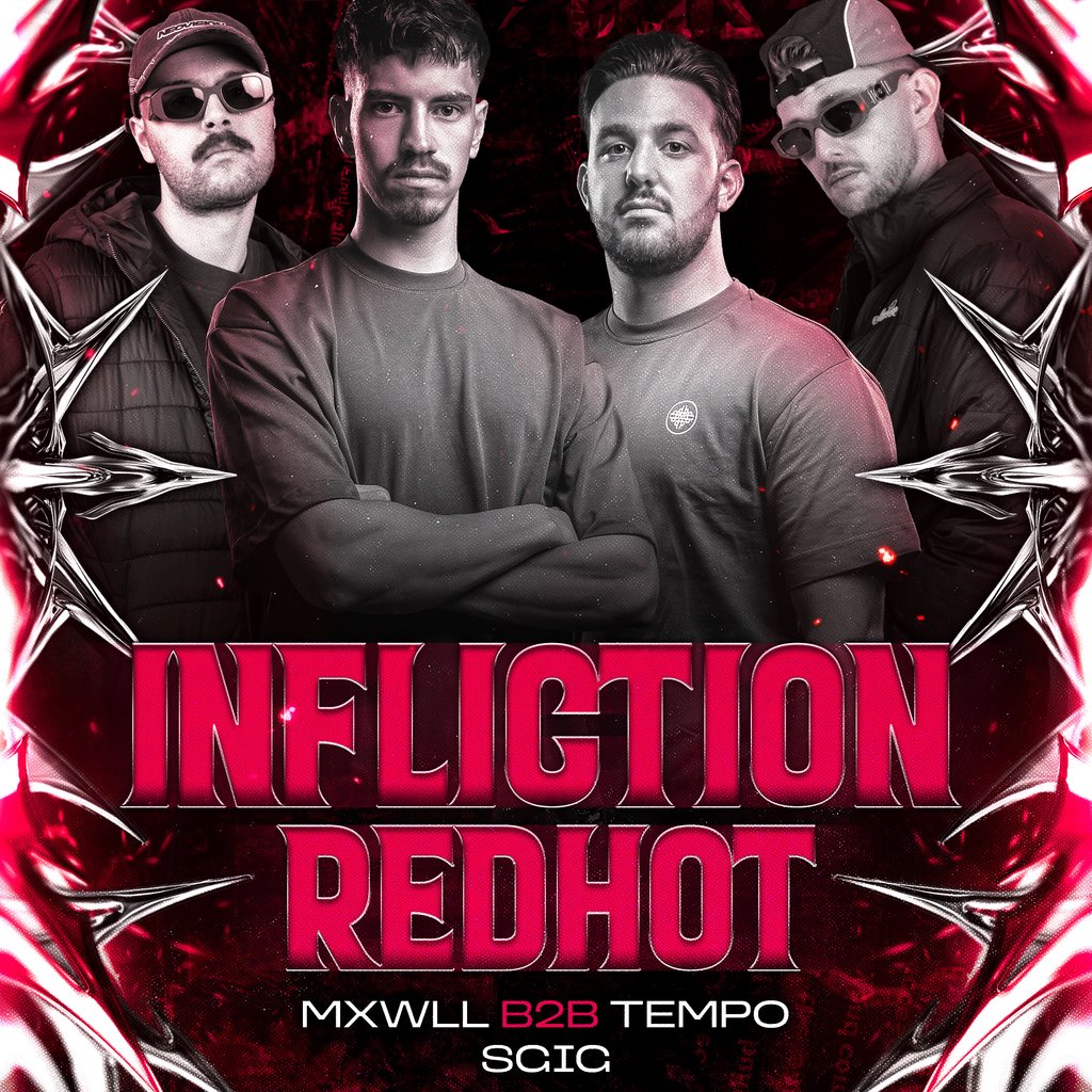 NØXX Presents: INFLICTION x REDHOT