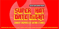 Super Hot Date Night