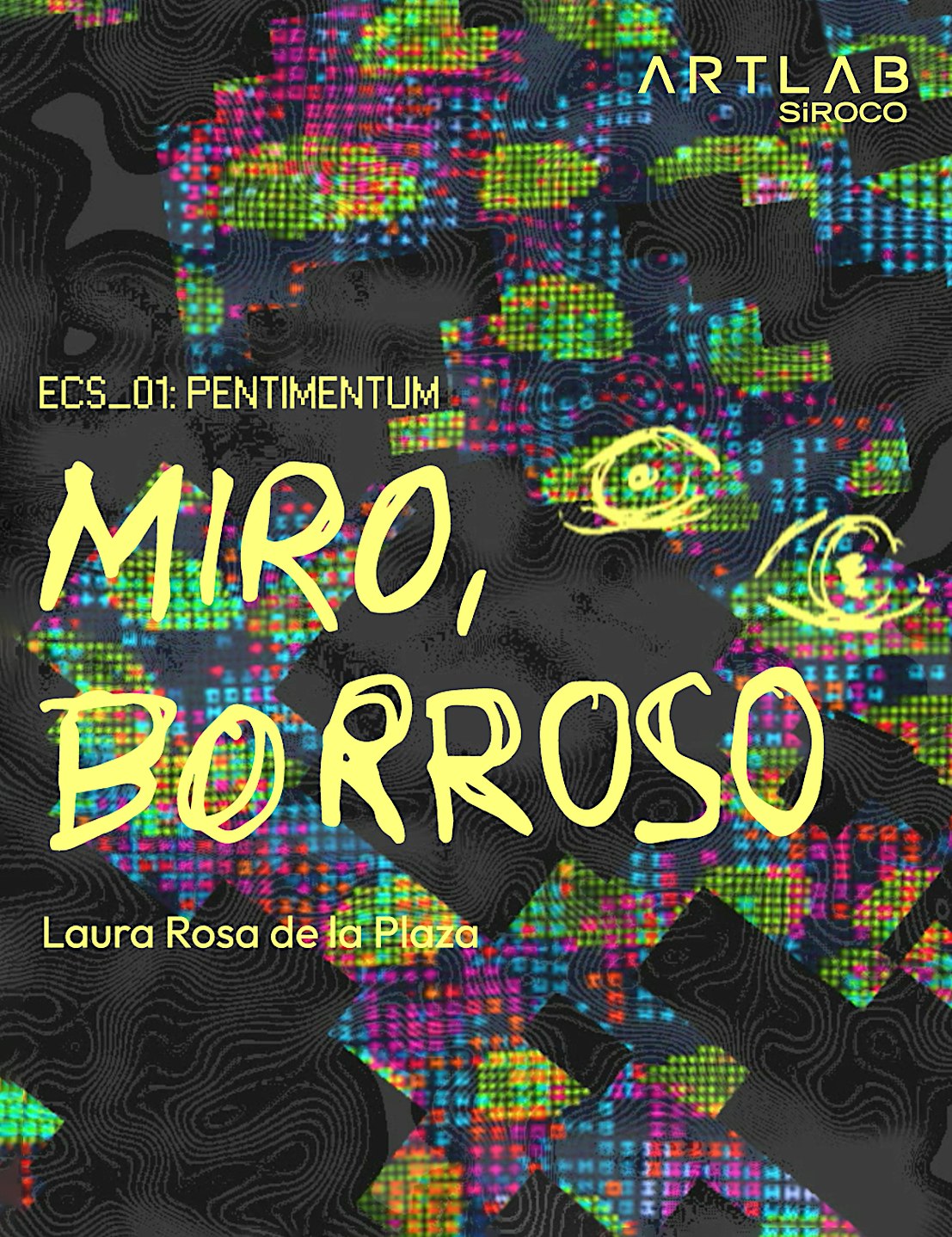 Fast Expo "MIRO, BORROSO. ECS_01: PENTIMENTUM" de Laura Rosa de la Plaza
