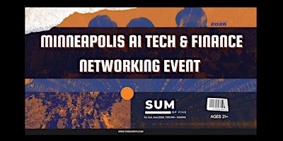 Minneapolis AI Tech & Finance Networking Event