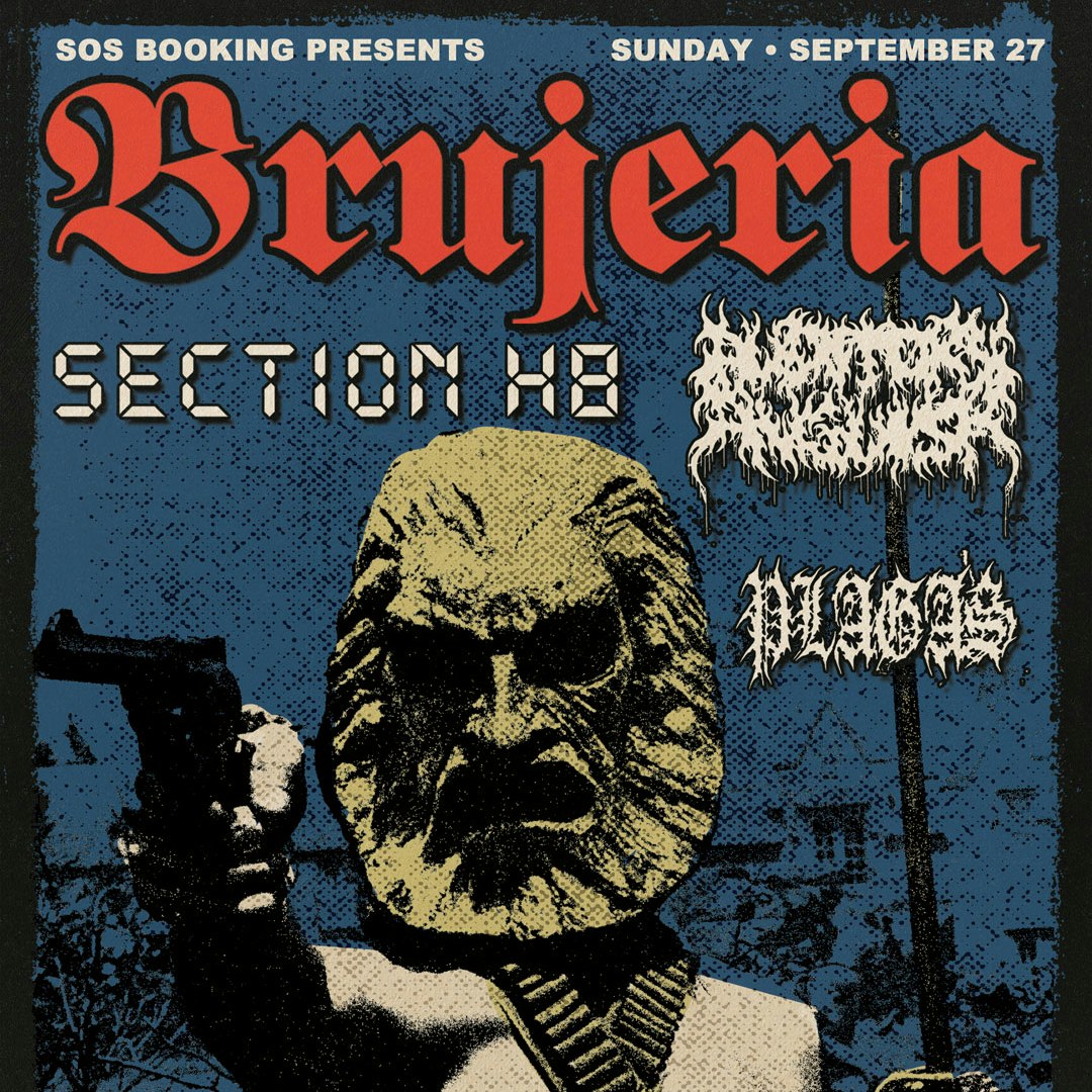 Brujeria w/ Section H8