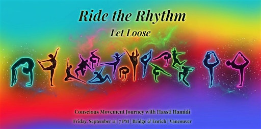 Let Loose: Conscious Movement Practice at Ride the Rhythm