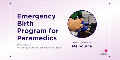 MSEP Emergency Birth Program for Paramedics (Melbourne)