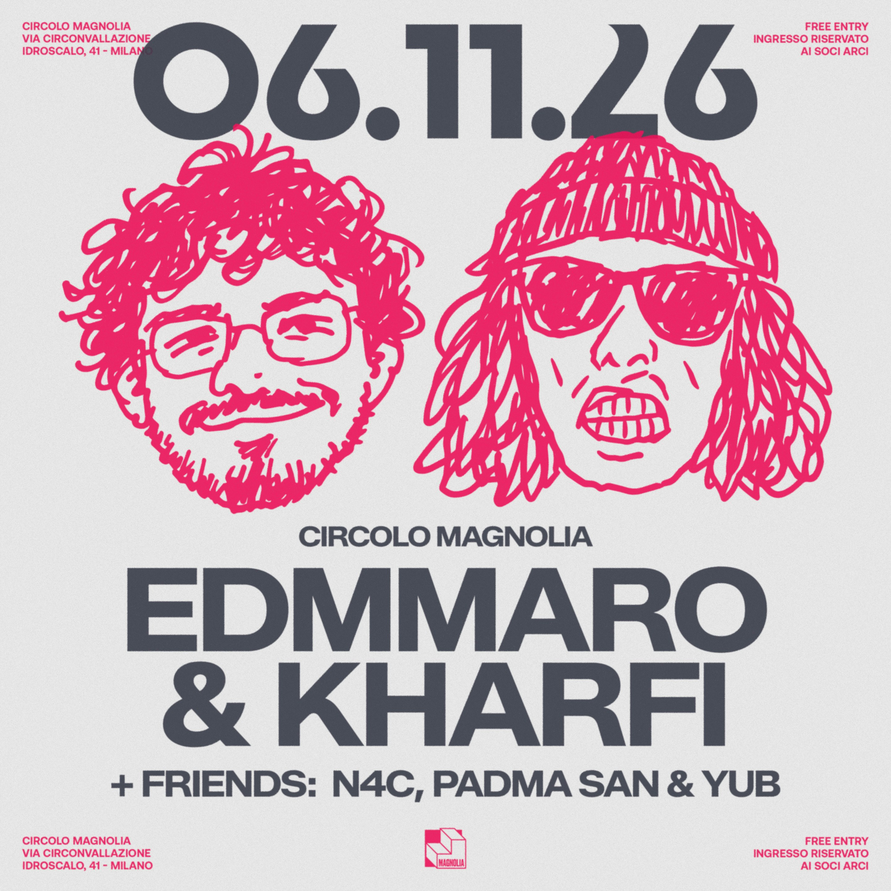 EDMMARO & KHARFI and Friends: YUB, N4C, PADMA SAN