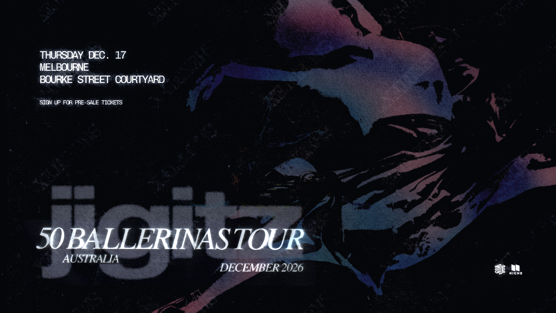 JIGITZ — 50 BALLERINAS TOUR - MELBOURNE