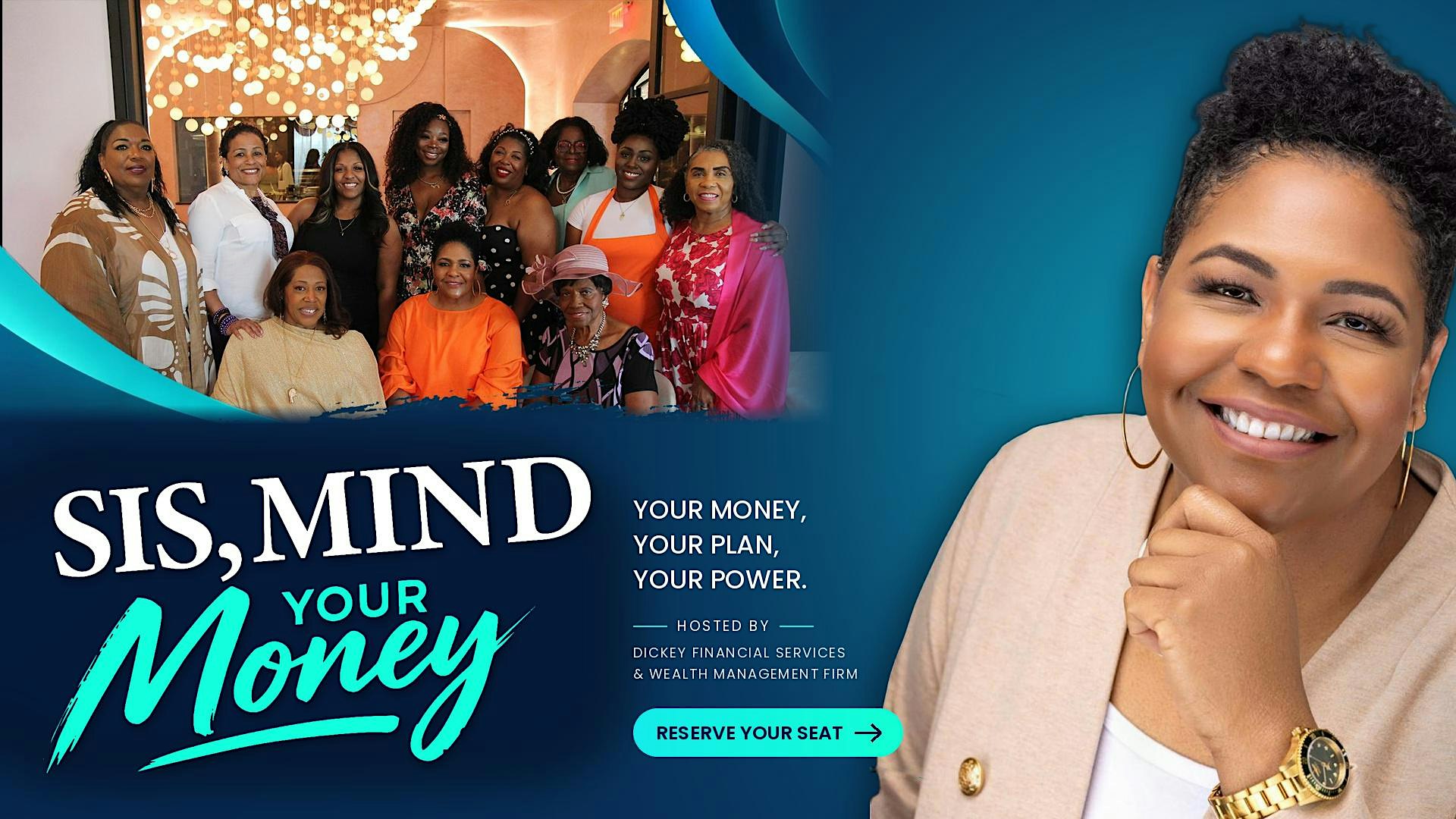 Wealth Dinner - Sis, Mind Your Money