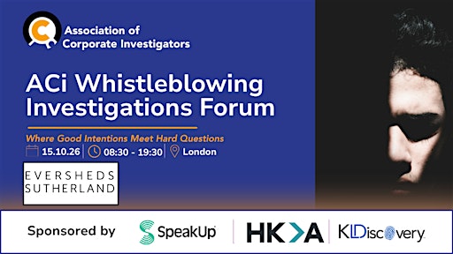ACi Whistleblowing Investigations Forum