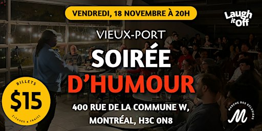 Spectacle d’humour au Vieux-Port de Montréal | Humour au bord de l'eau