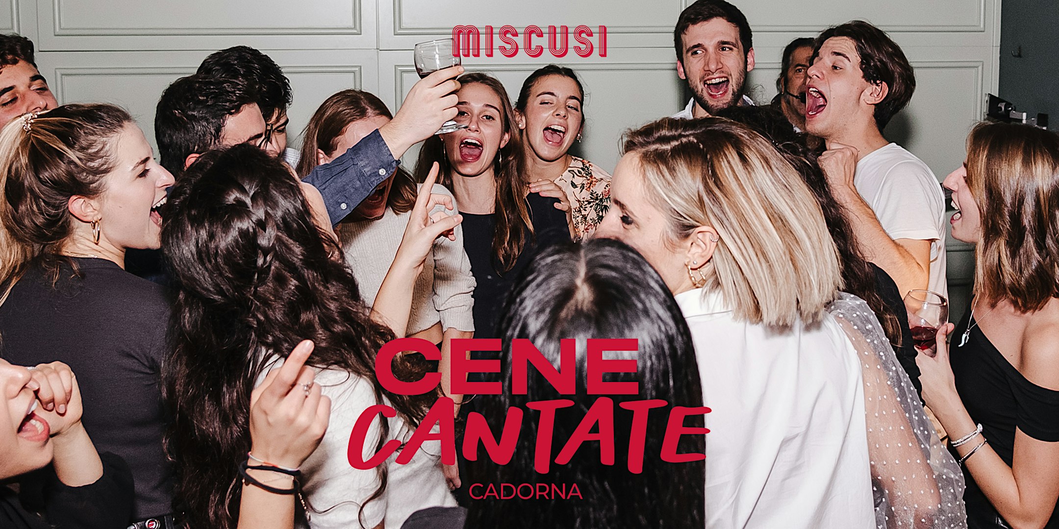 Cena Cantata - Miscusi Cadorna