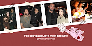 When We Met Events -  The Matchmaking Experience
