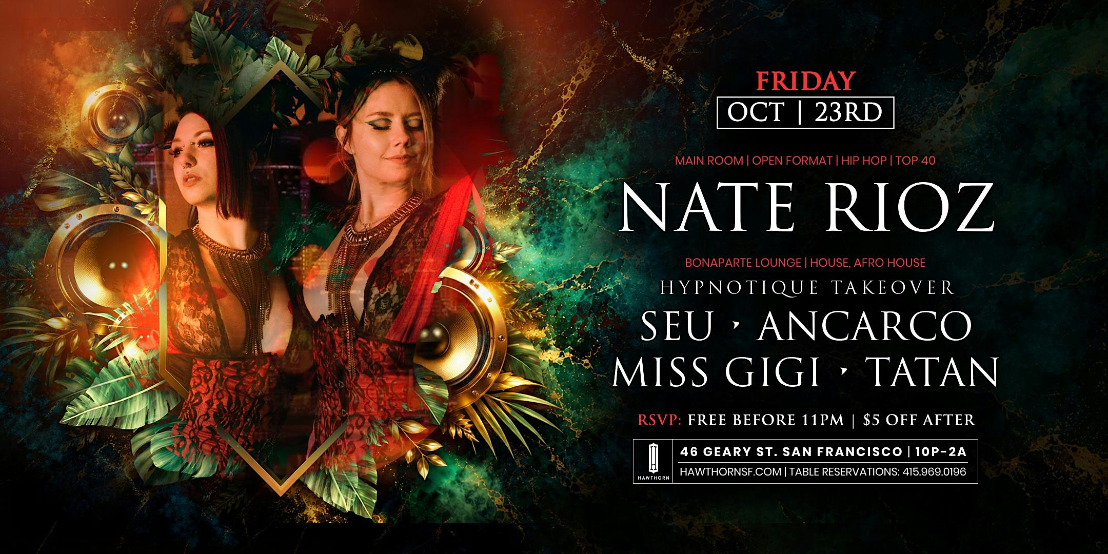 Hawthorn feat. Nate Rioz + Hypnotique Takeover