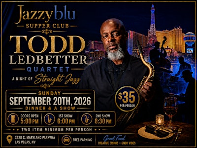 JAZZYBLU PRESENTS TODD LEDBETTER QUARTET — DINNER & A SHOW!