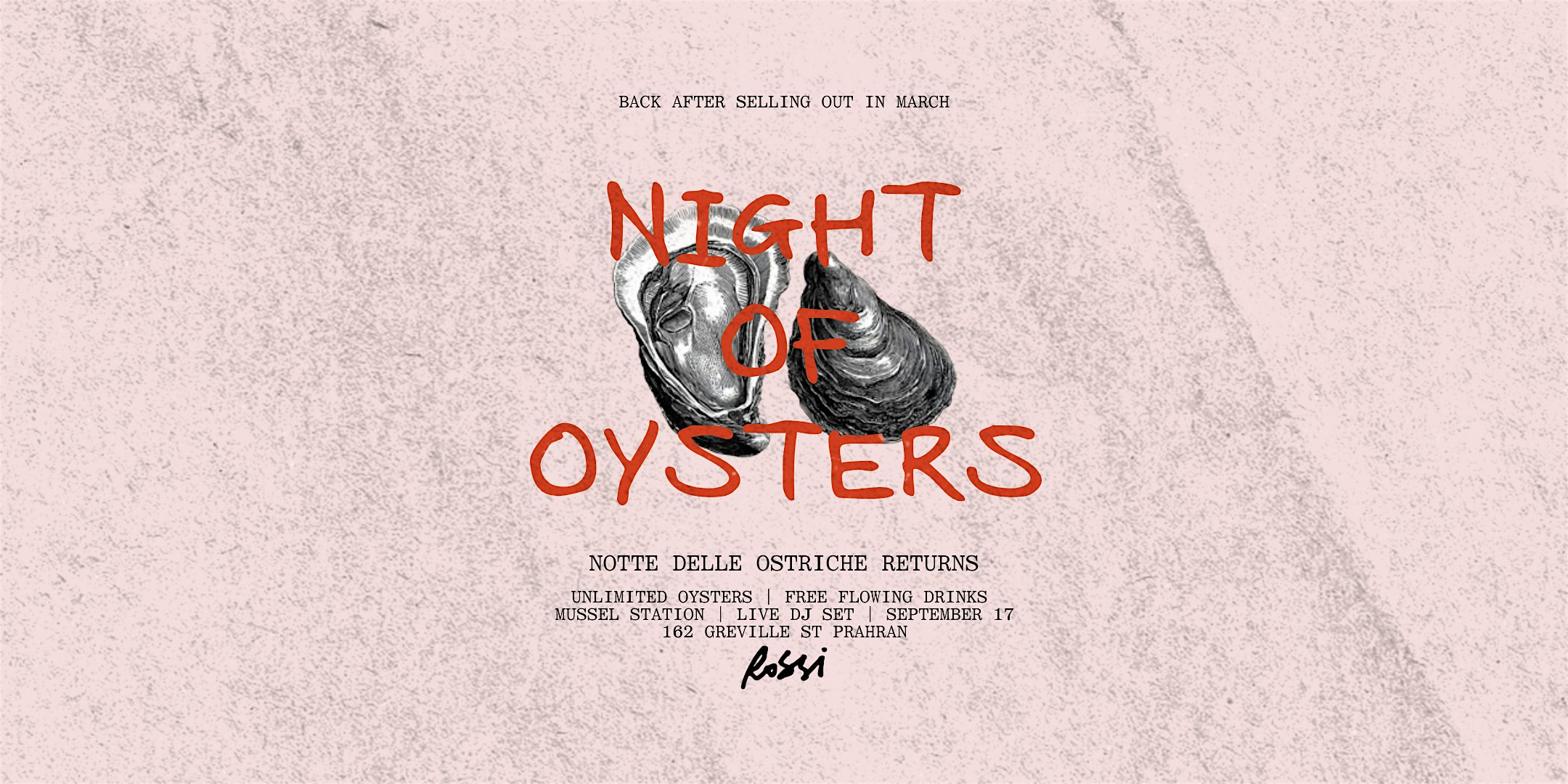 Notte delle Ostriche — A Night of the Oysters at Rossi