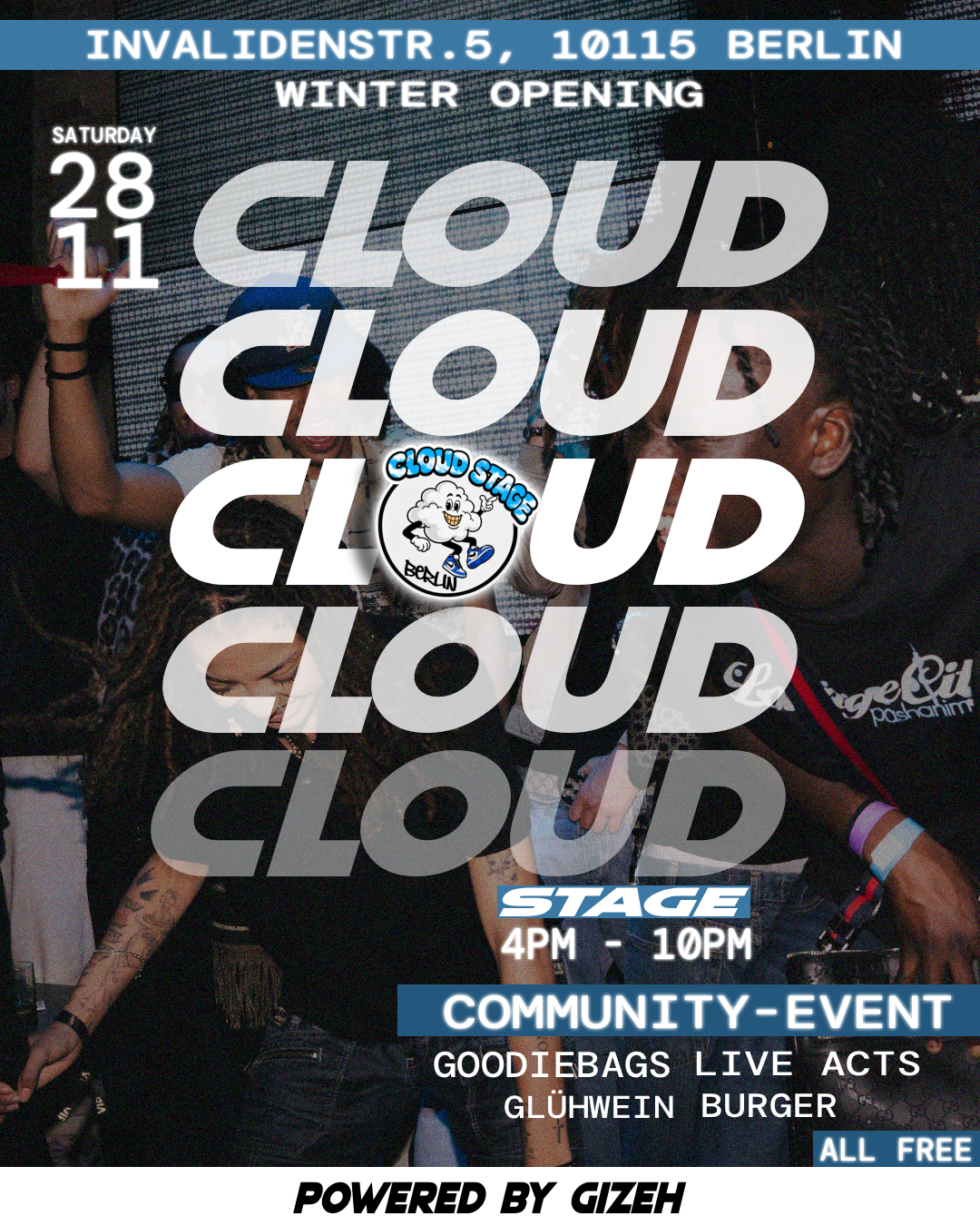 Winter Opening Cloudstage x GIZEH
