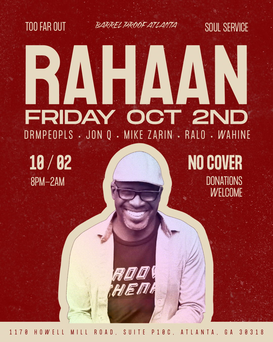 Too Far Out x Soul Service present Rahaan