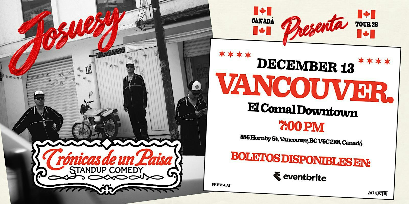 Josuesy: Crónicas de un Paisa Stand Up Comedy en Vancouver