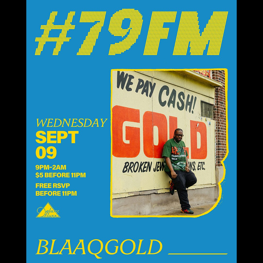 #79FM w/ Blaaqgold