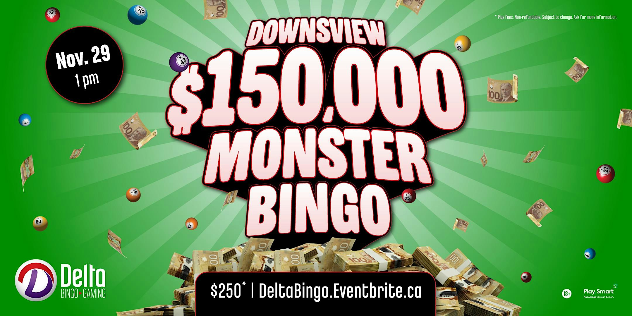 Delta Downsview: $150,000 Monster Bingo