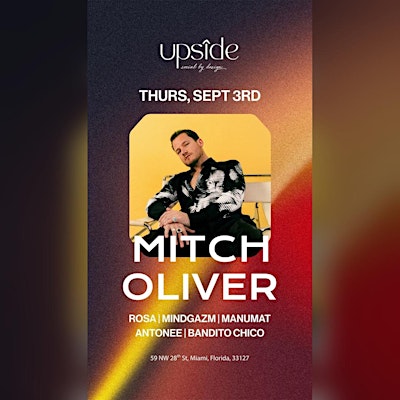 Upside Presents: Mitch Oliver