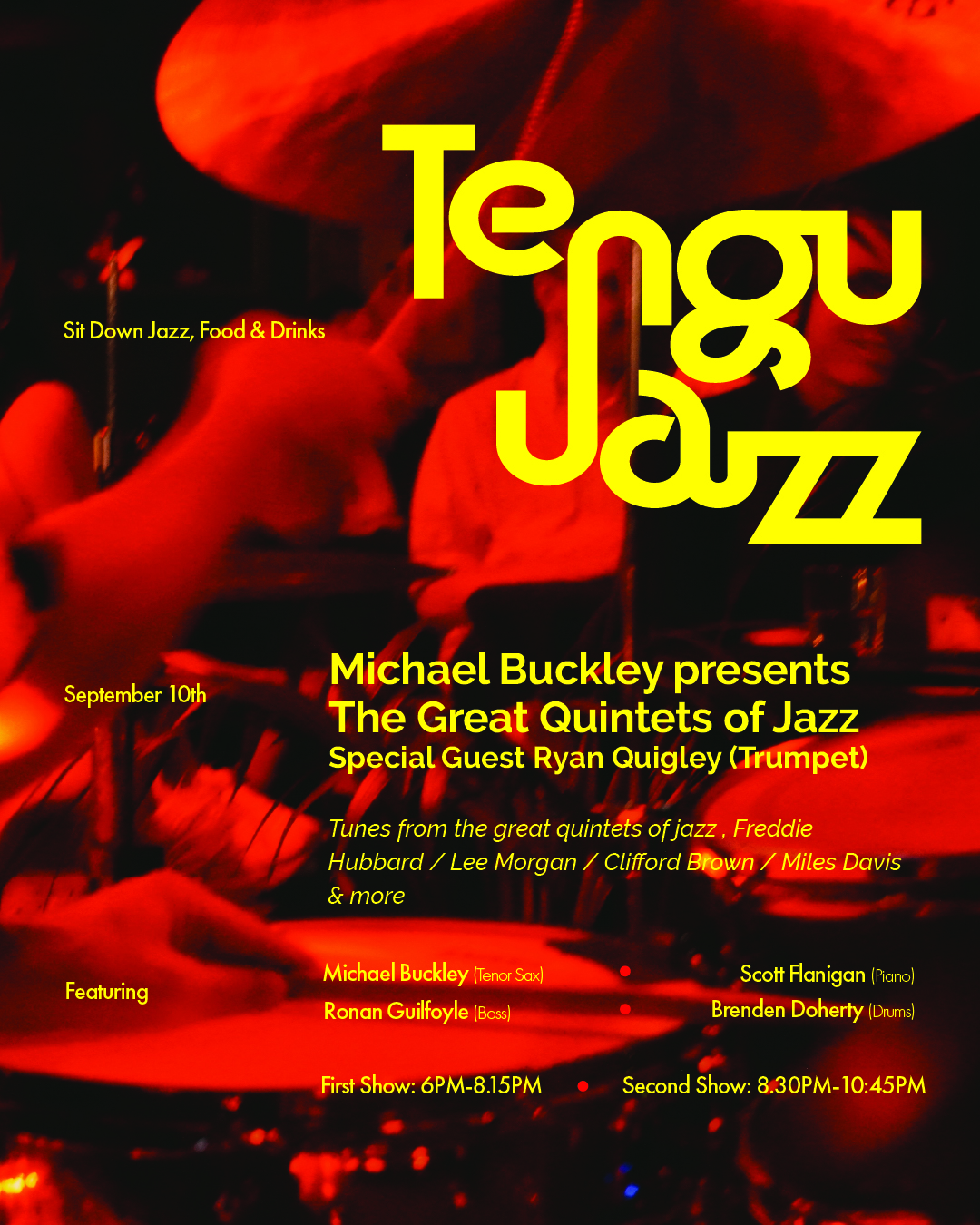 Tengu Jazz: Michael Buckley presents The Great Quintets of Jazz with Ryan Quigley - Second Show