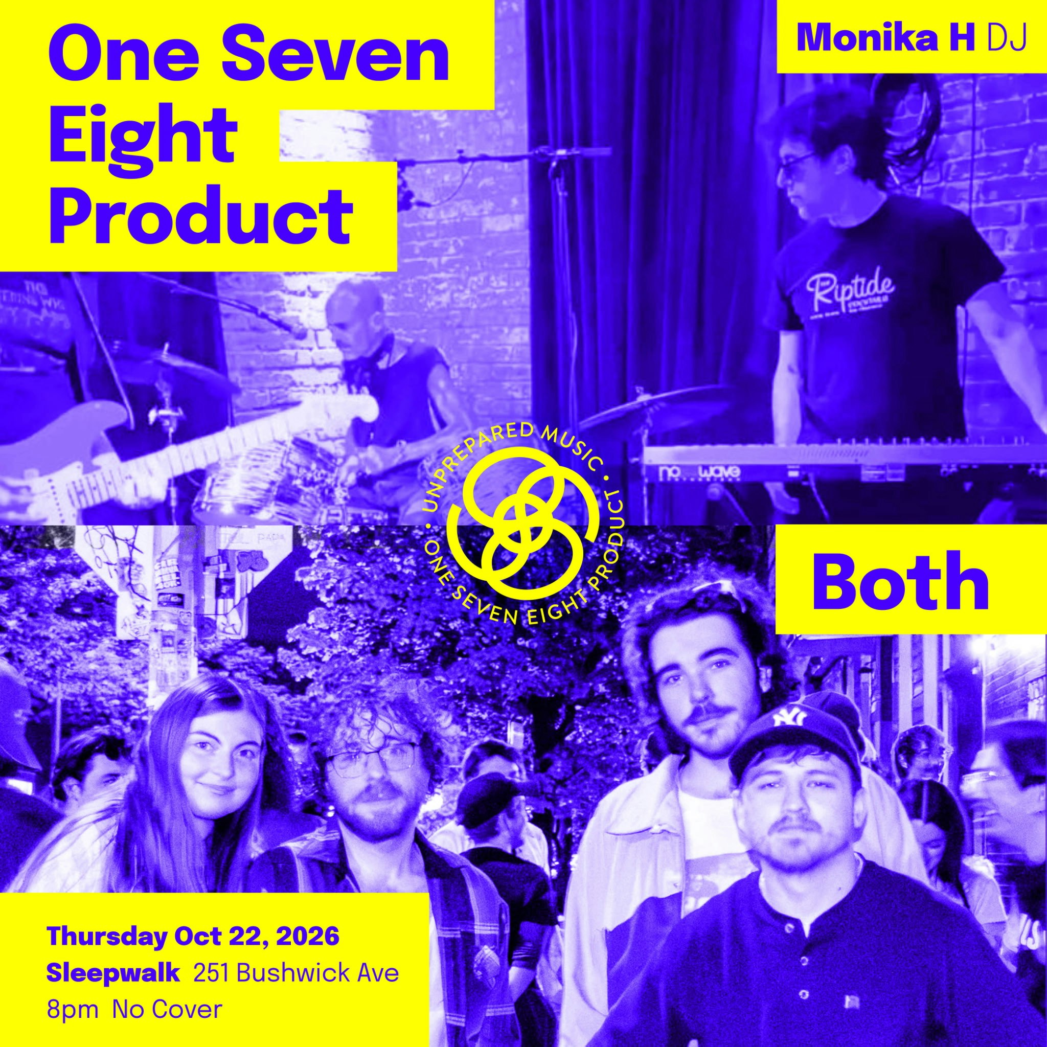 One Seven Eight Product, Both, DJ Monika H