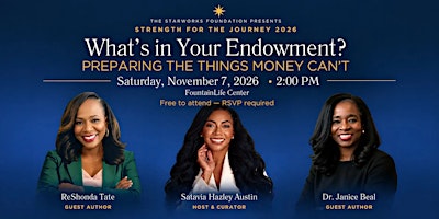STRENGTH FOR THE JOURNEY 2026  - What’s in Your Endowment?