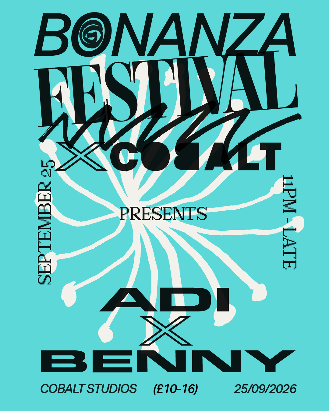 Bonanza Festival Showcase: Adi X Benny — All Night Long (Age 20+)