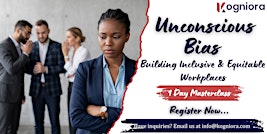 Unconscious Bias–Building Inclusive, Equitable Workplaces in Las Vegas, NV
