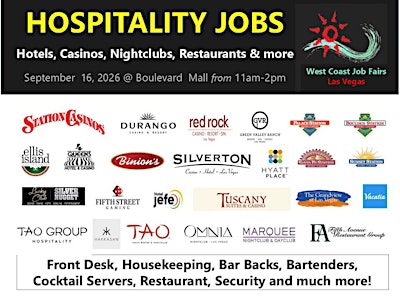 Hospitality Job Fair. Hotel, Casino, Restaurant, Nightclub and Retail Jobs!