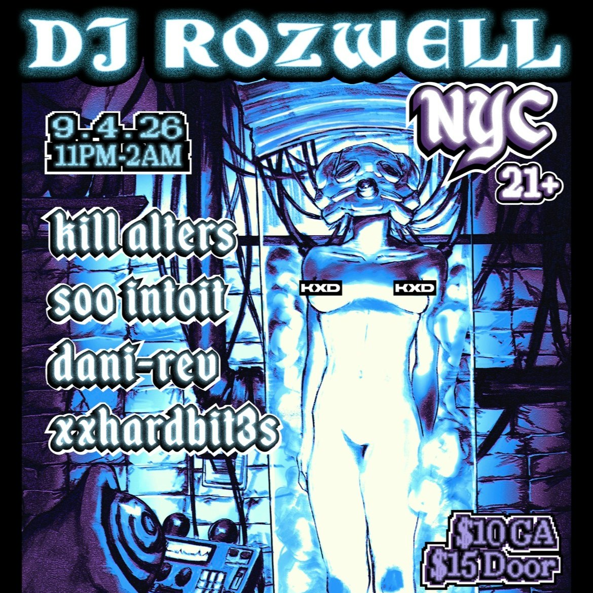 DJ Rozwell, Kill Alters, XXhardbit3s, Dani Rev, and Soo Intoit