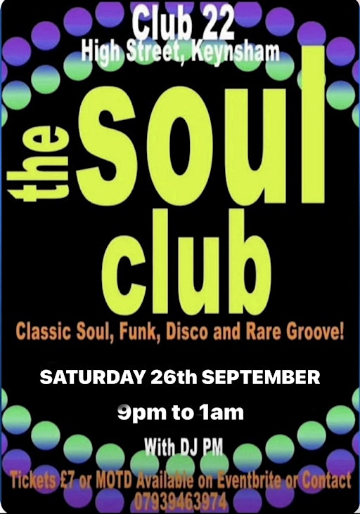 THE SOUL CLUB @ CLUB 22 - Saturday 26th September
