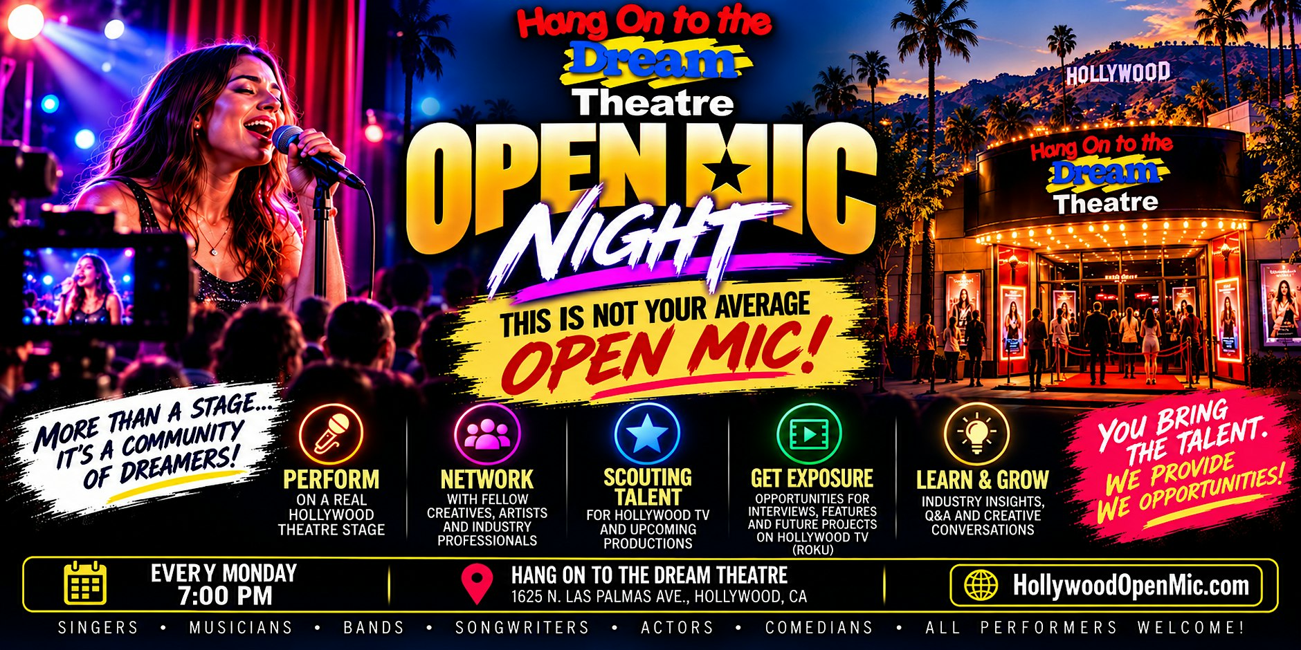 Hollywood Open Mic Night at Hang On to the Dream Theatre!