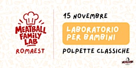 Meatball Family LAB - POLPETTE CLASSICHE ROMAEST