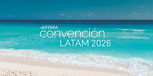 dōTERRA LATAM Convención 2026