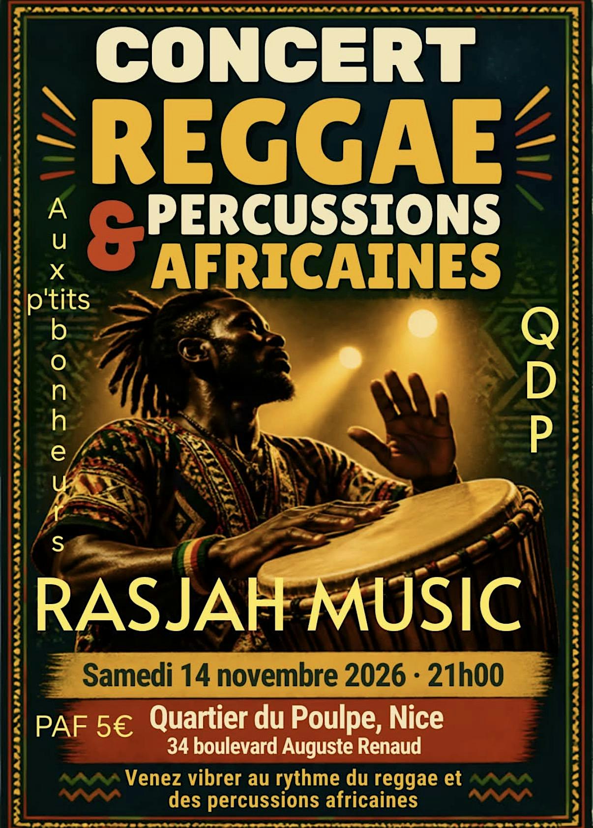 Concert Reggae & Percussions Africaines — Rasjah Music