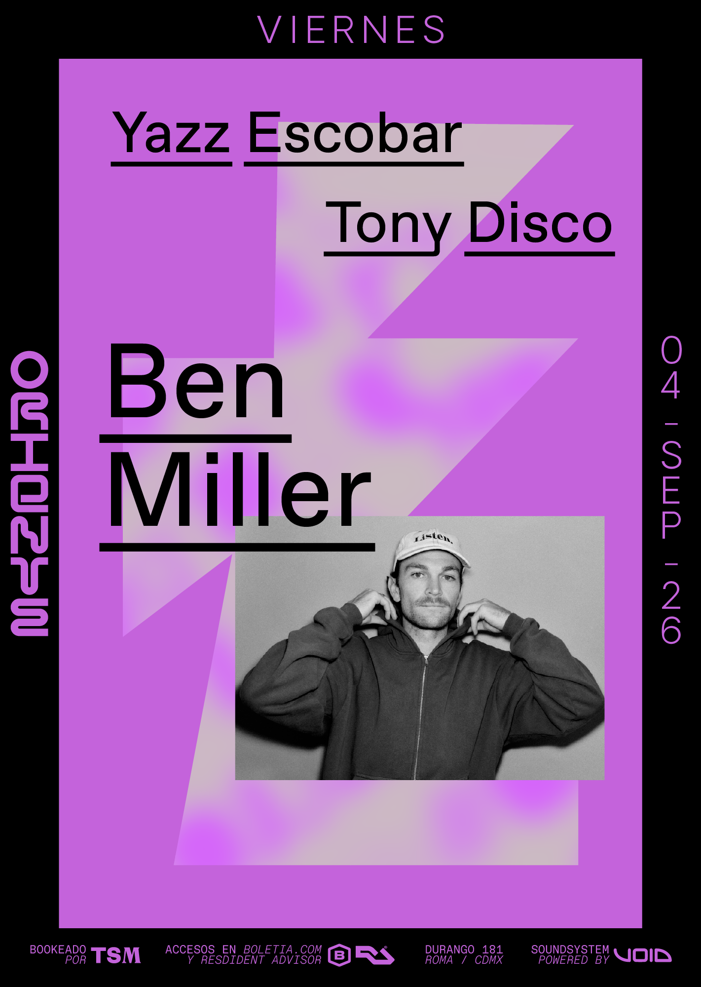 Ben Miller, Yazz Escobar, Tony Disco