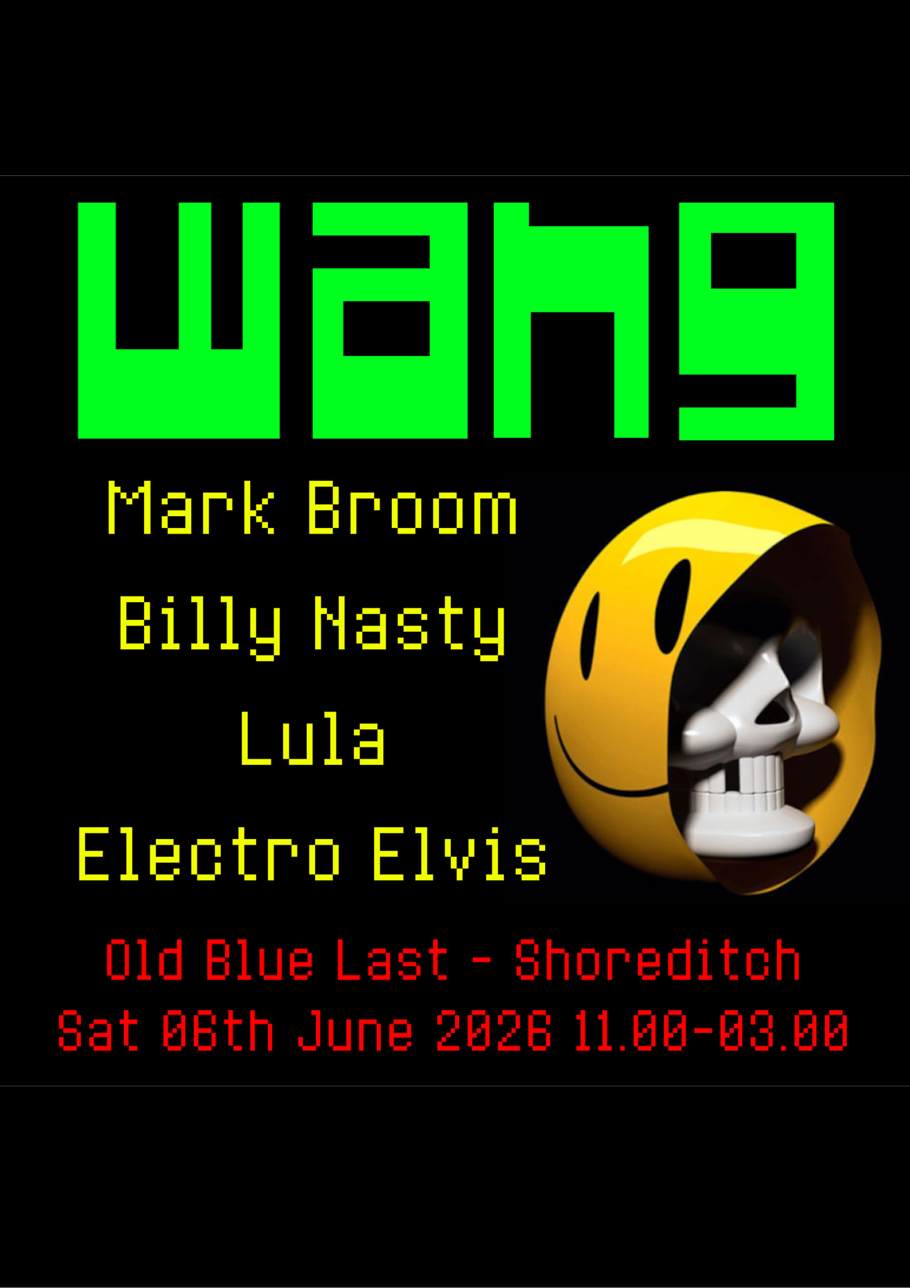 Wang: Mark Broom + Billy Nasty + Electro Elvis + Lula