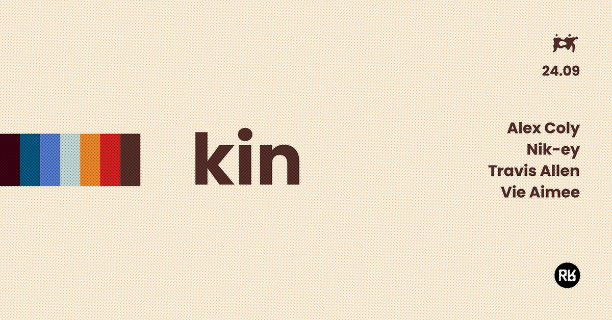 Kin - Alex Coly • nik-ey • Travis Allen • Violet