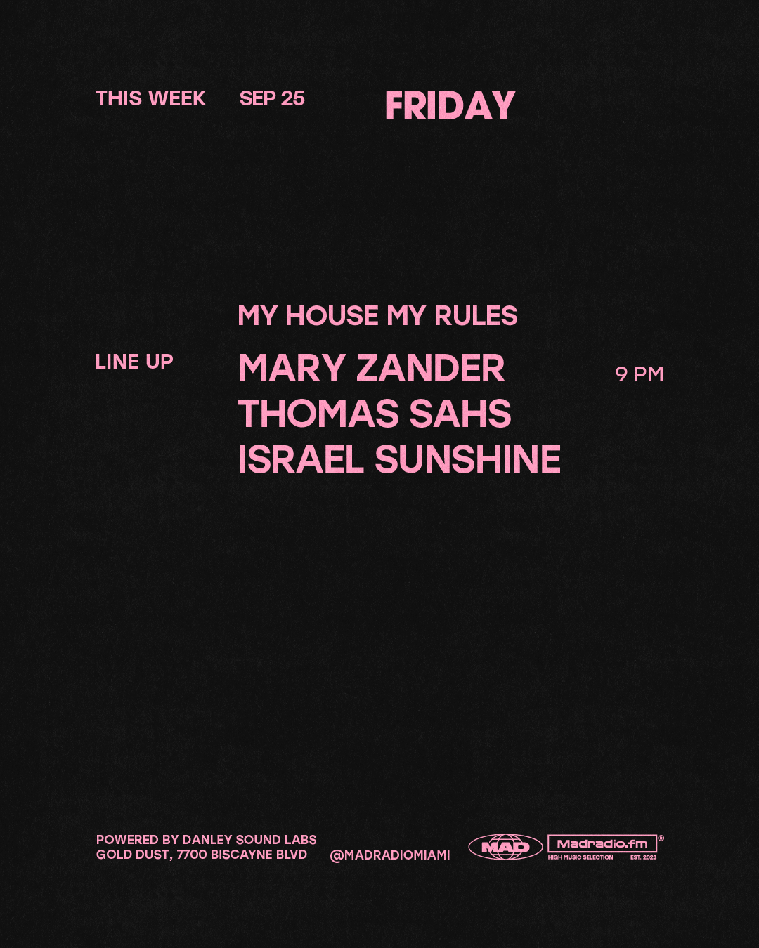 MY HOUSE MY RULES: Mary Zander / THOMAS SAHS / Israel Sunshine