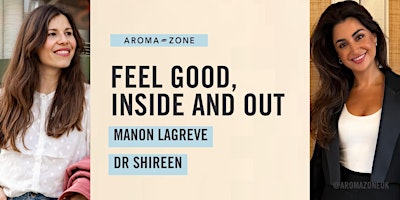 Feel Good, Inside and Out with Aroma-Zone