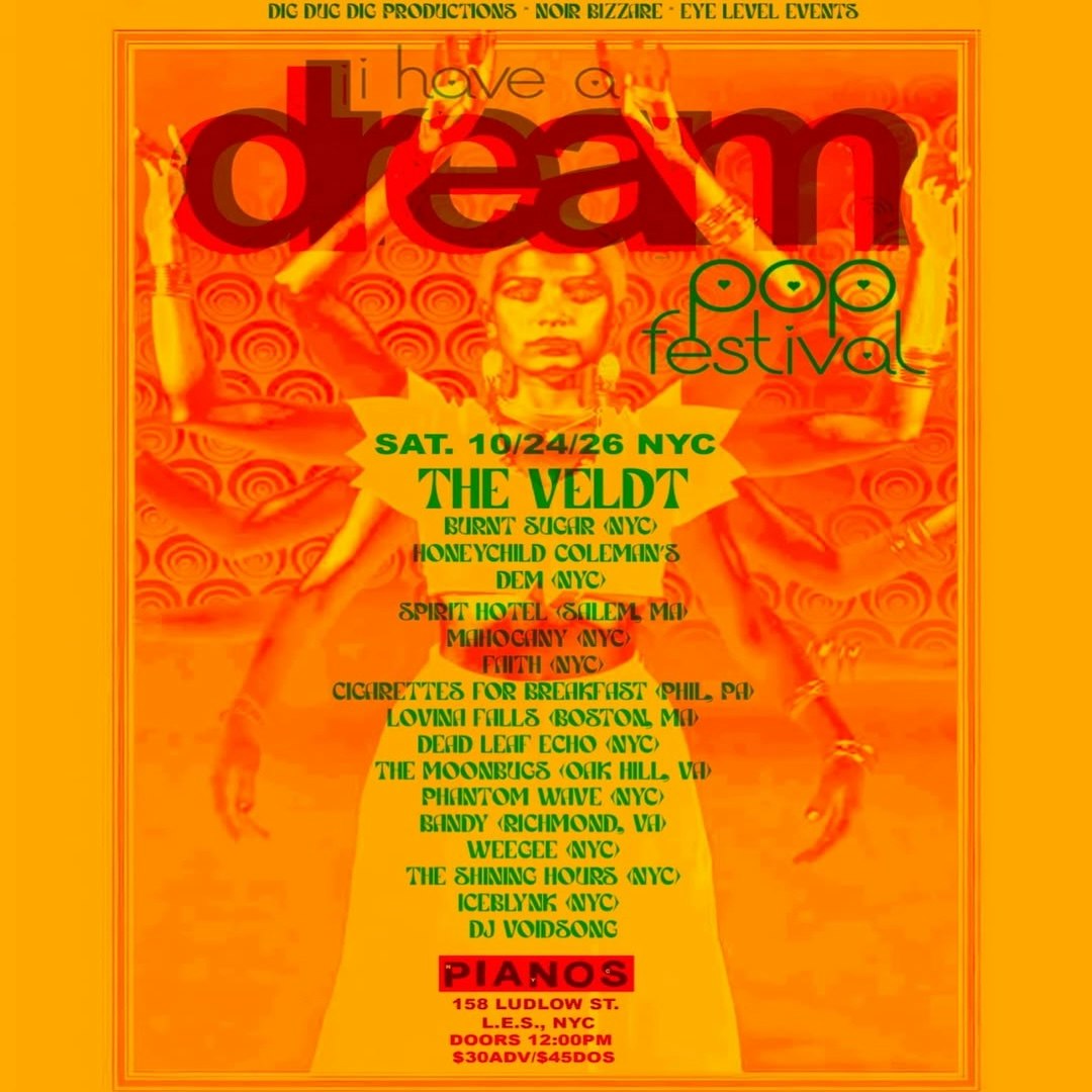 I Have A Dream Pop Festival: The Veldt • Burnt Sugar • Honeychild Coleman • DEM + more