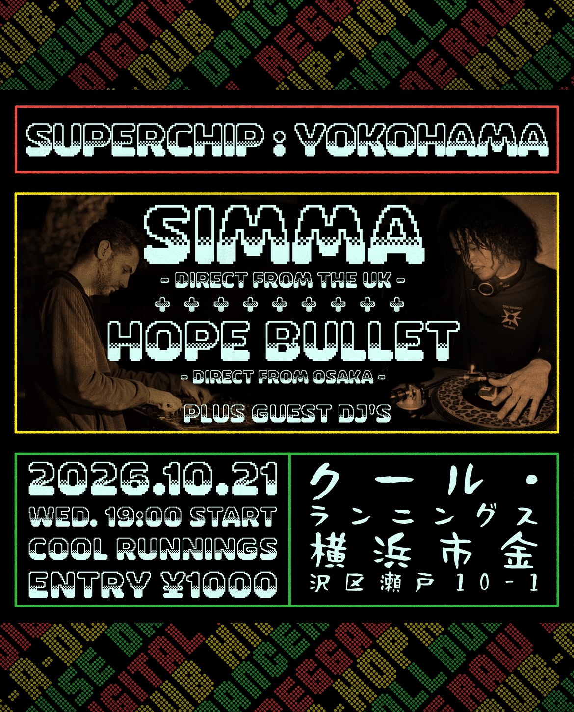 SUPERCHIP YOKOHAMA: SIMMA & HOPE BULLET