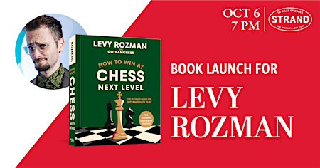 Levy Rozman: How to Win at Chess, Next Level